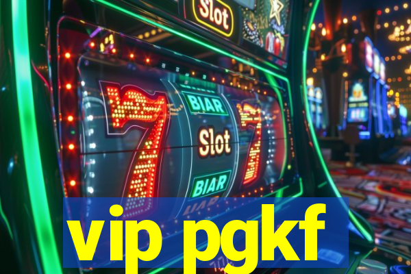 vip pgkf